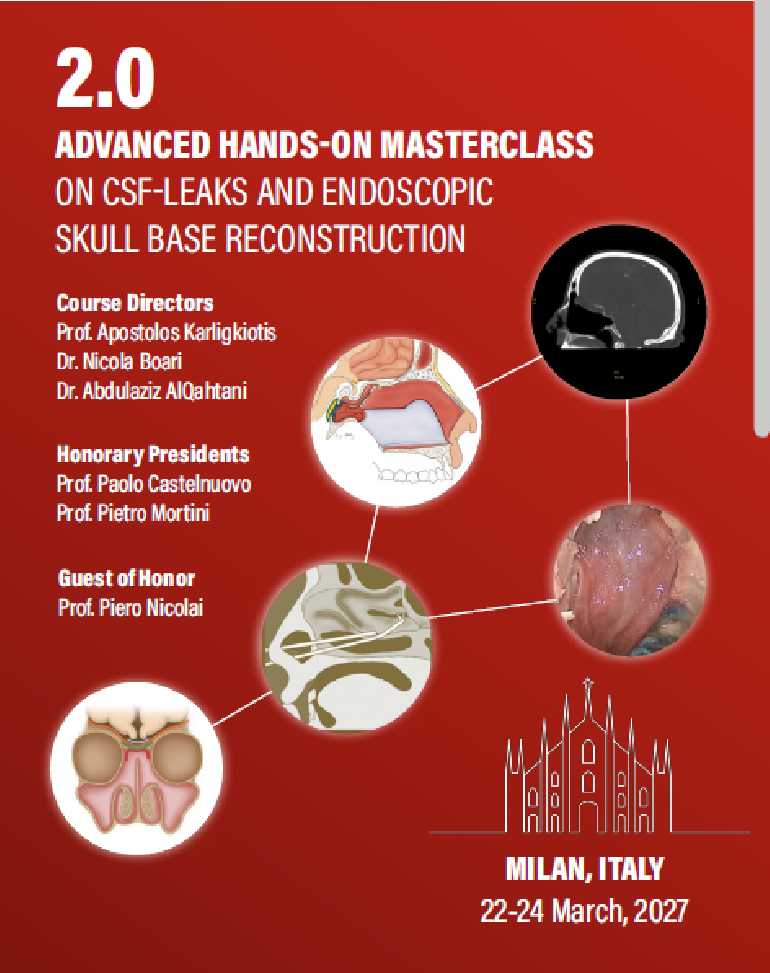 2.0 ADVANCED HANDS-ON MASTERCLASS ON CSF-LEAKS AND ENDOSCOPIC SKULL BASE RECONSTRUCTION